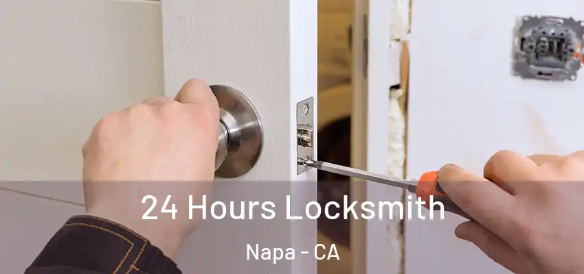  24 Hours Locksmith Napa - CA