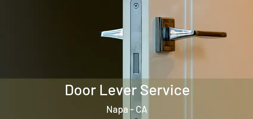 Door Lever Service Napa - CA