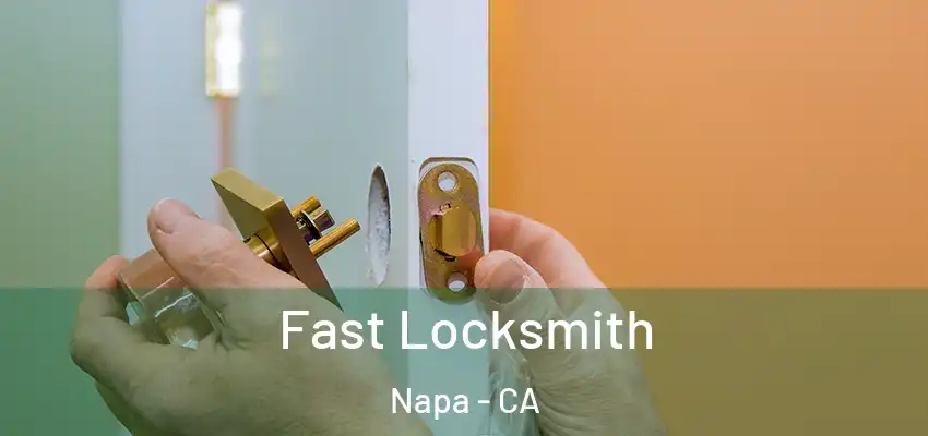  Fast Locksmith Napa - CA