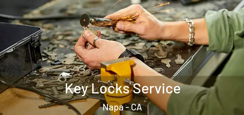  Key Locks Service Napa - CA