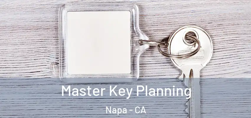  Master Key Planning Napa - CA